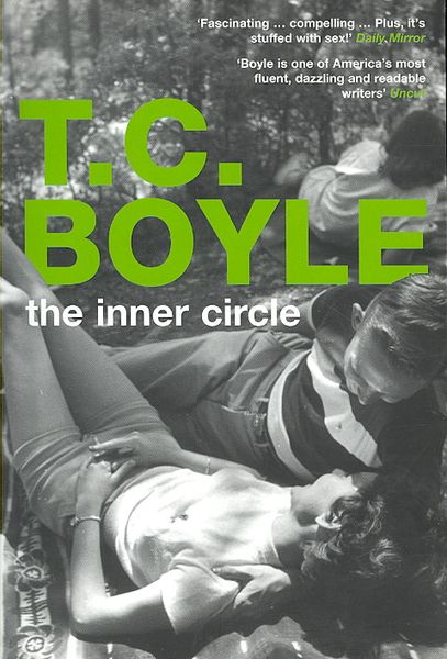 Boyle, T: The Inner Circle