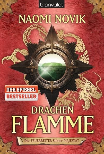 Drachenflamme / Die Feuerreiter Seiner Majestät Band 6