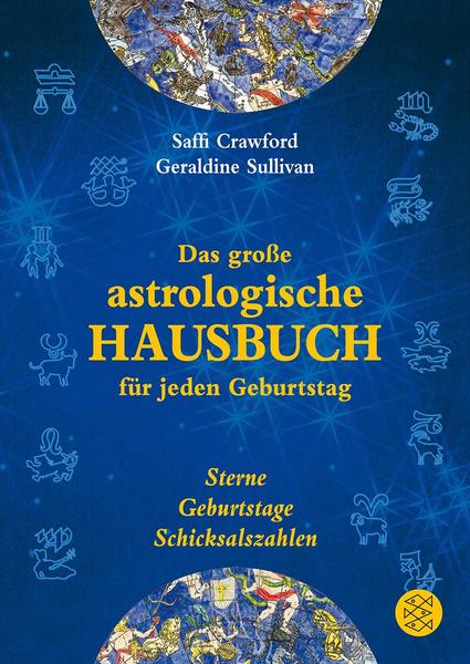 Das große astrologische Hausbuch für jeden Geburtstag