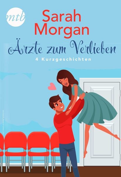 Sarah Morgan - Ärzte zum Verlieben - 4 Kurzgeschichten