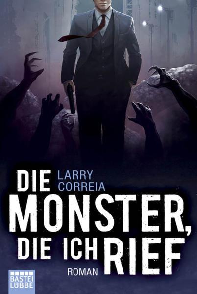 Die Monster, die ich rief / Monsterjäger Bd.1
