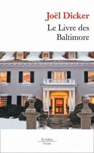 Dicker, J: Livre des Baltimore