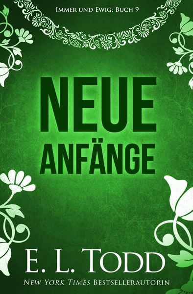 Neue Anfänge (Für immer und ewig, #9)