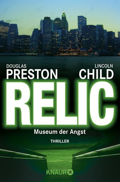 Relic - Museum der Angst / Pendergast Band 1