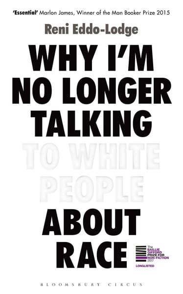 Why I'm No Longer Talking to White People about Race