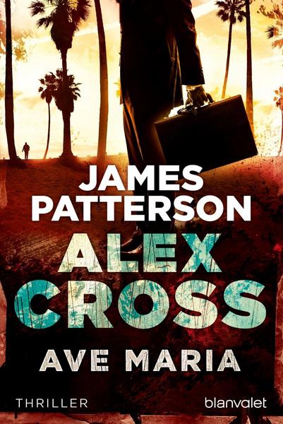 Ave Maria / Alex Cross Bd.11