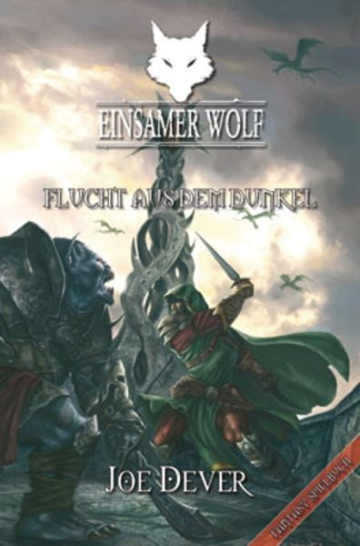 Flucht aus dem Dunkel / Einsamer Wolf Band 1