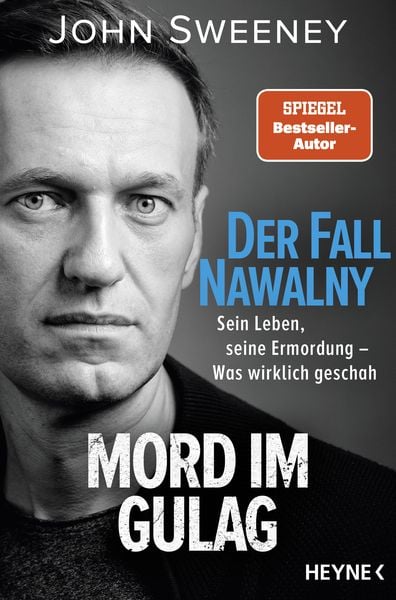 Der Fall Nawalny – Mord im Gulag