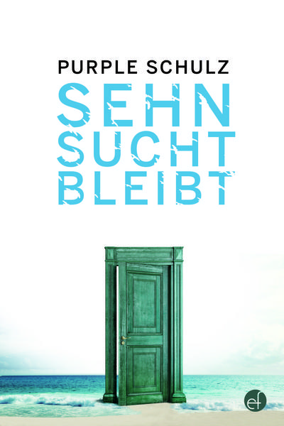 Sehnsucht bleibt