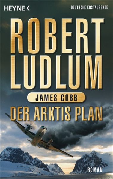 Der Arktis Plan / Covert One Band 7