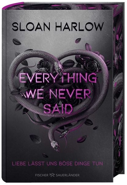 Everything We Never Said – Liebe lässt uns böse Dinge tun