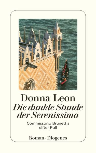 Die dunkle Stunde der Serenissima / Commissario Brunetti Band 11