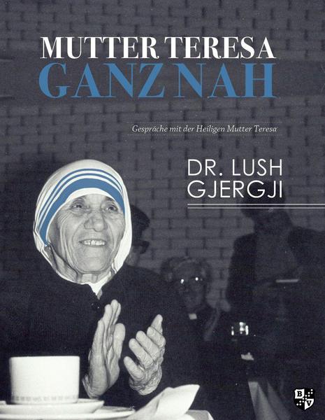 Mutter Teresa ganz nah