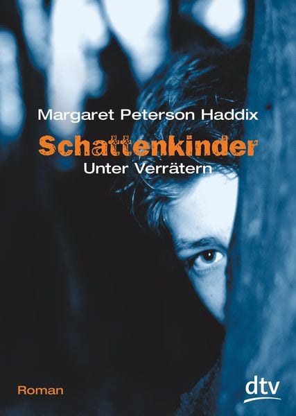 Unter Verrätern / Schattenkinder Band 2