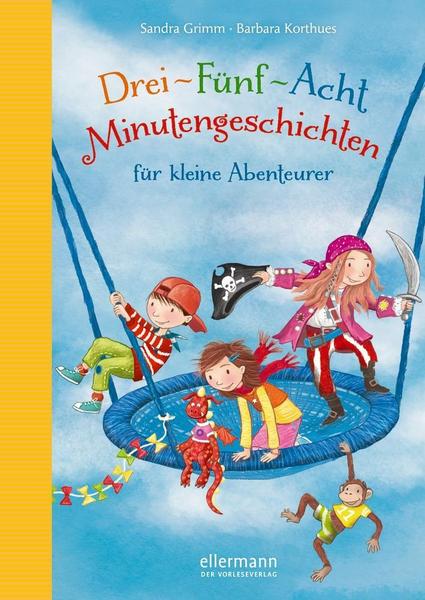 Drei-Fünf-Acht-Minutengeschichten für kleine Abenteurer / 3-5-8 Minutengeschichten Bd.2