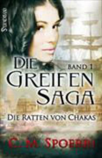 Die Greifen-Saga (Band 1)