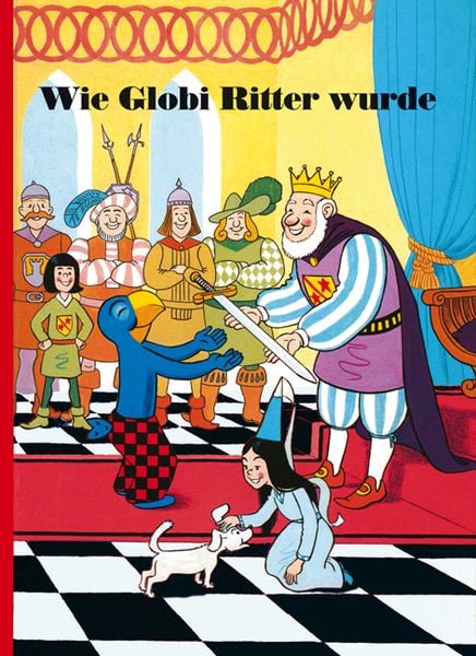 Wie Globi Ritter wurde