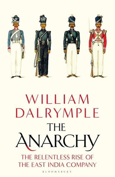 Dalrymple, W: The Anarchy