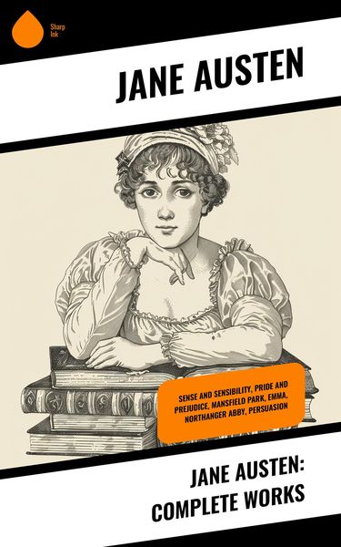 Jane Austen: Complete Works