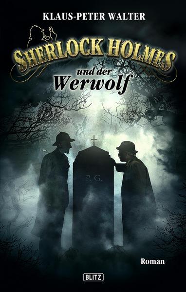 Sherlock Holmes - Neue Fälle 04: Sherlock Holmes und der Werwolf