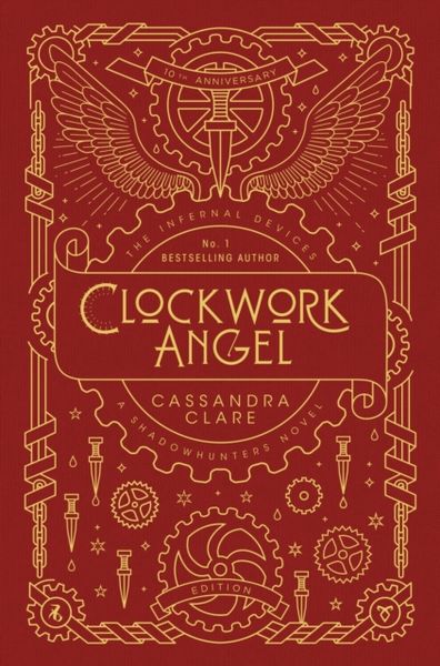 Clare, C: The Infernal Devices 1: Clockwork Angel