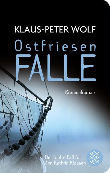 Ostfriesenfalle  / Ann Kathrin Klaasen Bd.5