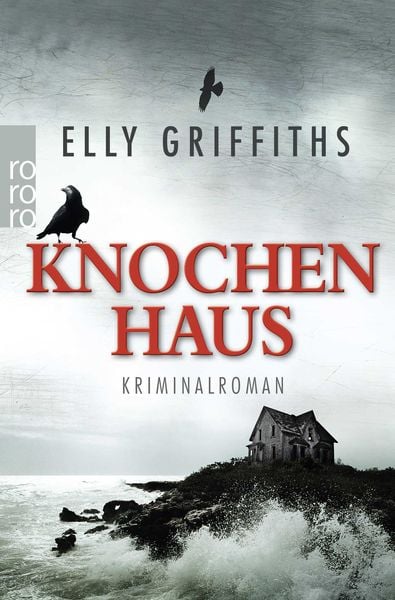 Knochenhaus / Ruth Galloway Band 2