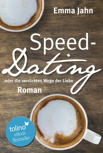 Speed-Dating oder die verrückten Wege der Liebe