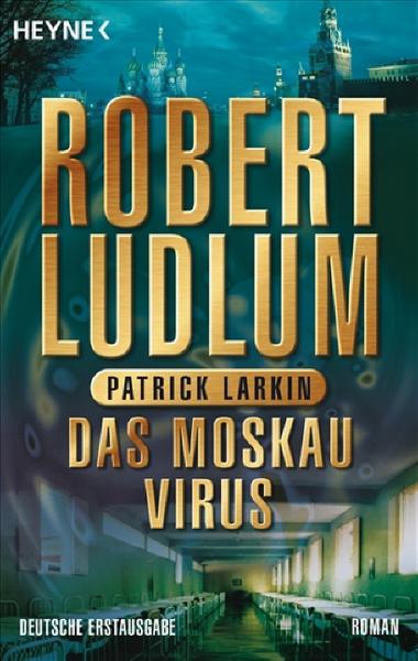 Das Moskau Virus / Covert One Bd.6
