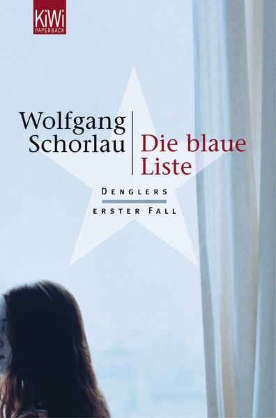 Die blaue Liste / Georg Dengler Band 1