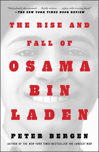 The Rise and Fall of Osama bin Laden