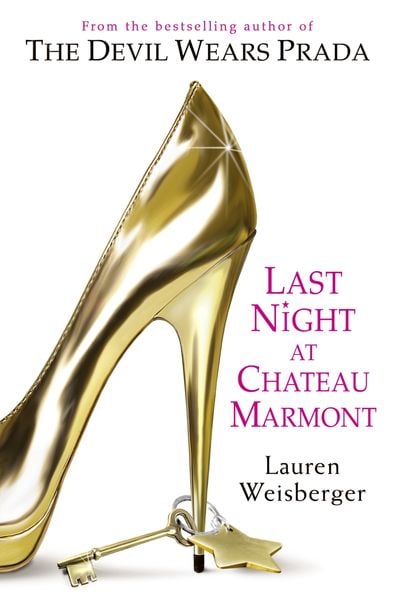 Weisberger, L: Last Night at Chateau Marmont