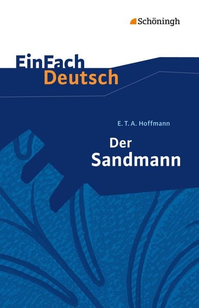 Der Sandmann. EinFach Deutsch Textausgaben