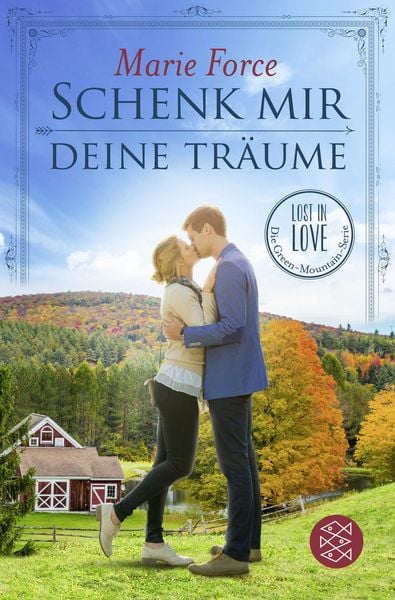 Schenk mir deine Träume / Lost in Love Band 4