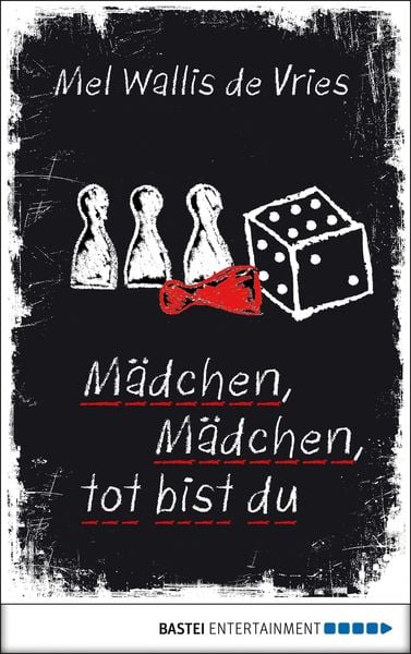 Mädchen, Mädchen, tot bist du