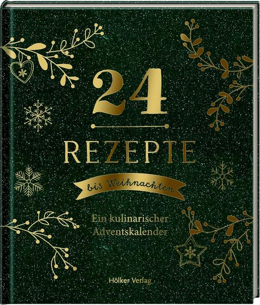 24 Rezepte bis Weihnachten