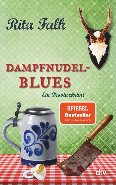 Dampfnudelblues / Franz Eberhofer Band 2