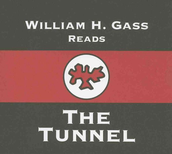Gass, W: The Tunnel
