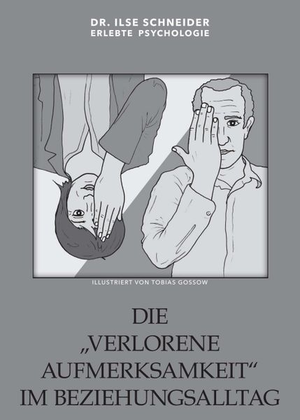 Die verlorene Aufmerksamkeit im Beziehungsalltag