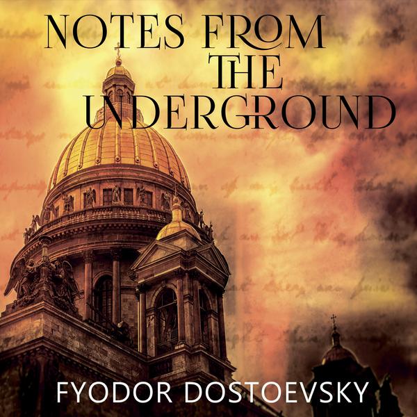 Notes from the Underground (Fyodor Dostoevsky)