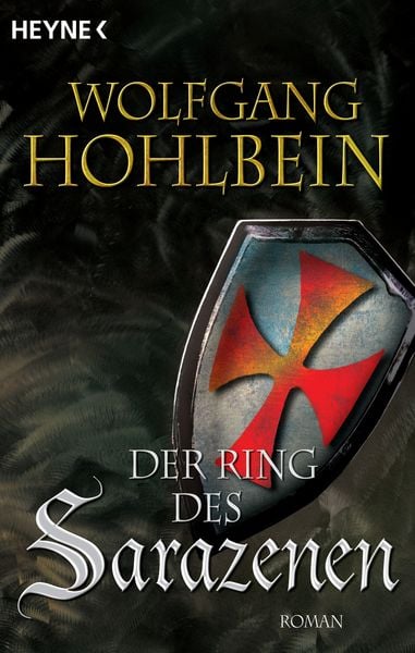 Der Ring des Sarazenen / Die Templer Saga Band 2