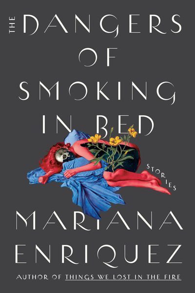 Enriquez, M: The Dangers of Smoking in Bed