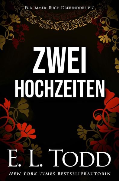 Zwei Hochzeiten (Für Immer, #33)