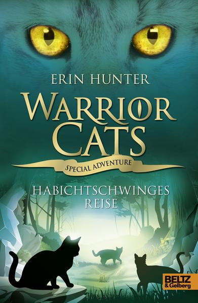 Warrior Cats - Special Adventure. Habichtschwinges Reise