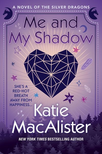 Me and My Shadow (A Novel of the Silver Dragons, #3)