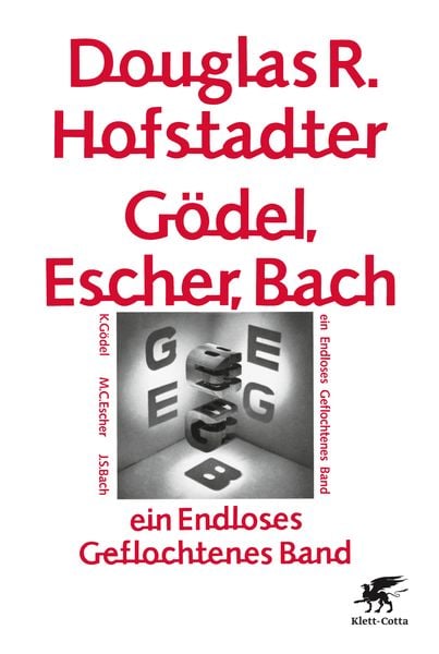 Gödel, Escher, Bach - ein Endloses Geflochtenes Band