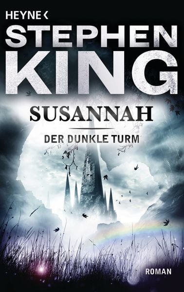 Susannah / Der Dunkle Turm Band 6