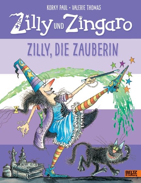 Zilly, die Zauberin / Zilly & Zingaro Bd. 1