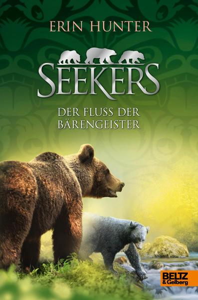 Seekers. Der Fluss der Bärengeister