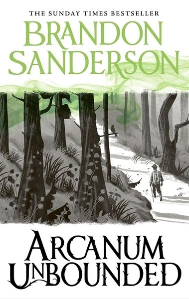 Sanderson, B: Arcanum Unbounded